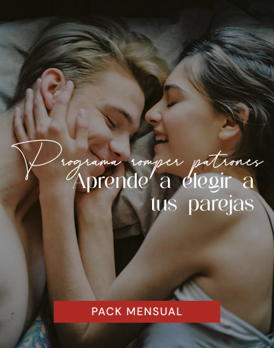 Programa Romper Patrones – Aprende a Elegir a Tus Parejas | Pack Mensual 3 sesiones + apoyo