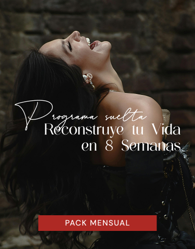 Programa suelta: Reconstruye tu Vida en 8 Semanas | Pack Mensual 3 sesiones + apoyo